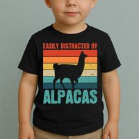 Easily Distracted By Alpacas Design For An Alpaca Fan Toddler T-Shirt