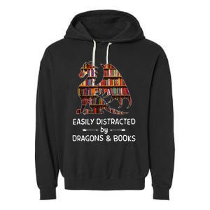 Easily Distracted By Dragon And Books Nerds Garment-Dyed Fleece Hoodie