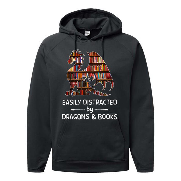 Easily Distracted By Dragon And Books Nerds Performance Fleece Hoodie