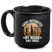 Easily Distracted By Wood And Tools Funny Woodworking 15oz Campfire Ceramic Mug