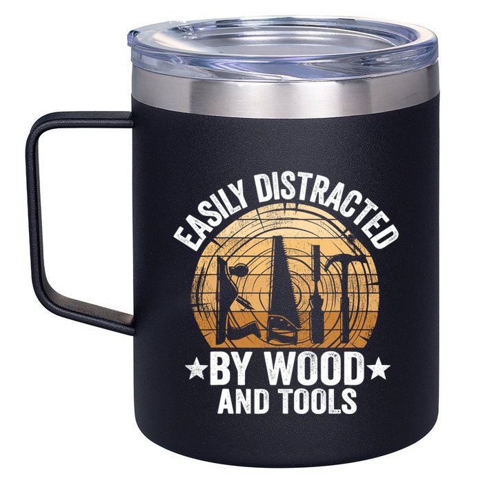 Easily Distracted By Wood And Tools Funny Woodworking 12oz Stainless Steel Coffee Mug