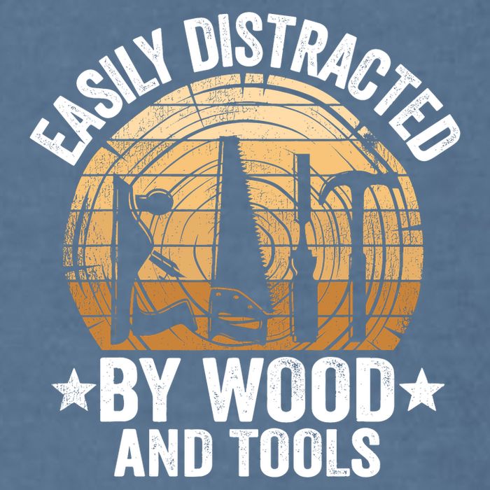 Easily Distracted By Wood And Tools Funny Woodworking Garment-Dyed Sweatshirt