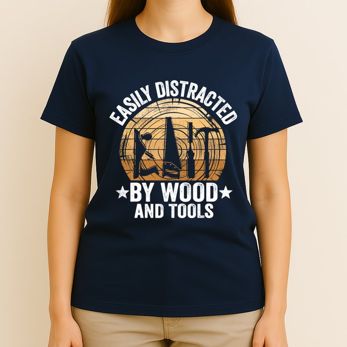 Easily Distracted By Wood And Tools Funny Woodworking T-Shirt