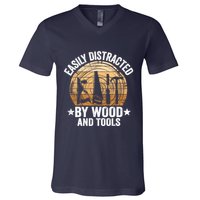Easily Distracted By Wood And Tools Funny Woodworking V-Neck T-Shirt