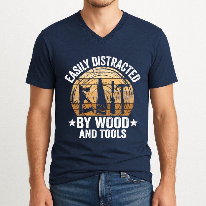 Easily Distracted By Wood And Tools Funny Woodworking V-Neck T-Shirt
