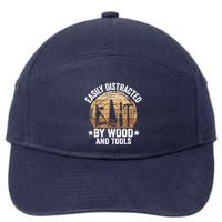 Easily Distracted By Wood And Tools Funny Woodworking 7-Panel Snapback Hat