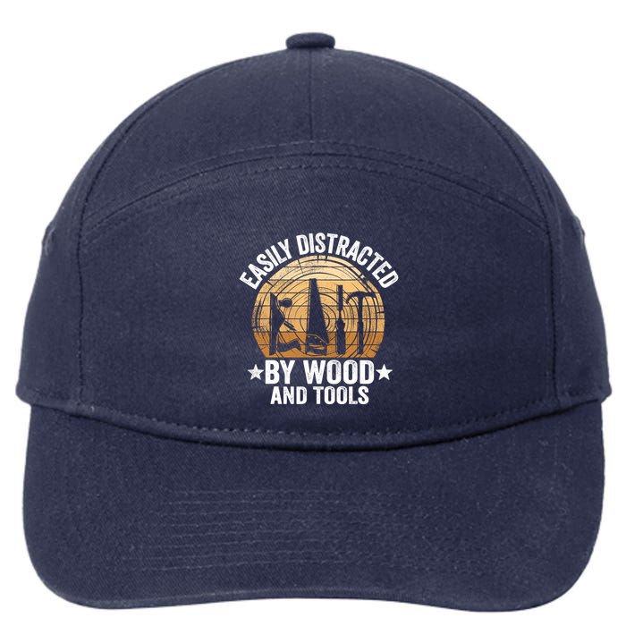 Easily Distracted By Wood And Tools Funny Woodworking 7-Panel Snapback Hat