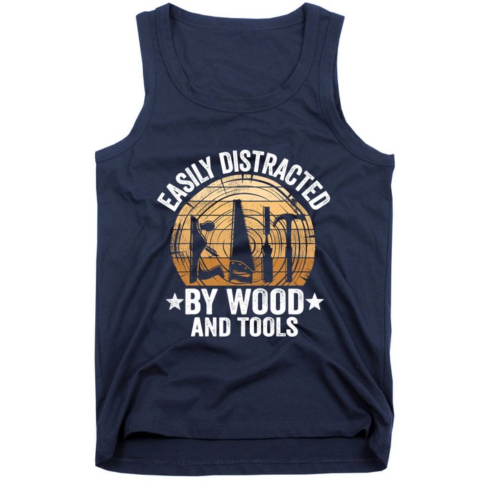 Easily Distracted By Wood And Tools Funny Woodworking Tank Top
