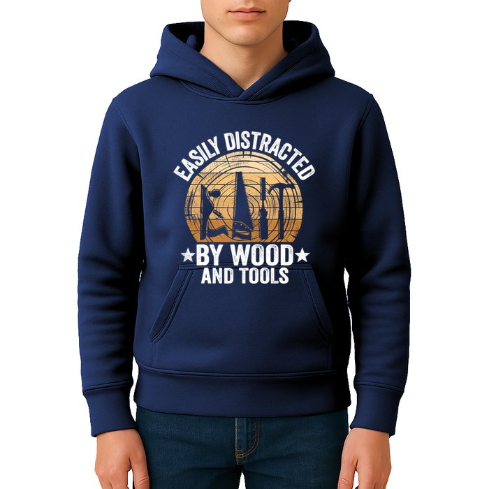 Easily Distracted By Wood And Tools Funny Woodworking Kids Hoodie
