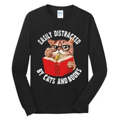 Easily Distracted by Cats and Books Funny Cat & Book Lover Tall Long Sleeve T-Shirt