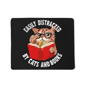 Easily Distracted by Cats and Books Funny Cat & Book Lover Mousepad