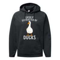 Easily Distracted By Ducks Funny Duck Lover Performance Fleece Hoodie