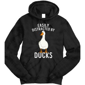 Easily Distracted By Ducks Funny Duck Lover Tie Dye Hoodie