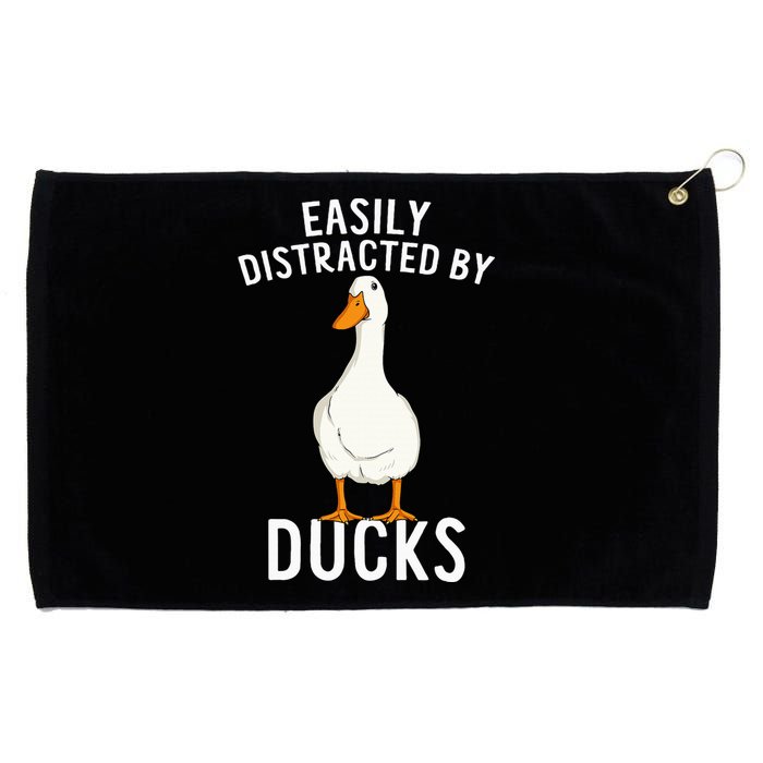 Easily Distracted By Ducks Funny Duck Lover Grommeted Golf Towel