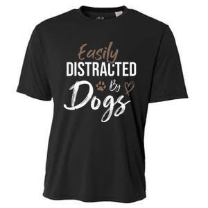 Easily Distracted By Dogs mom Saying Pet Lover Cooling Performance Crew T-Shirt