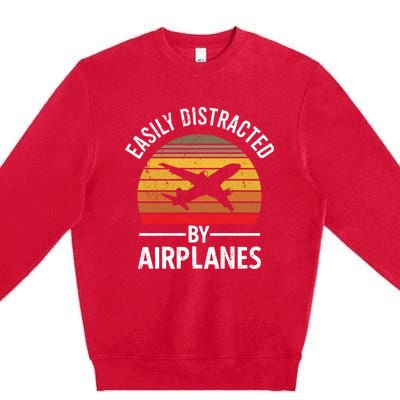 Easily Distracted By Airplanes Airplane Pilot Gift Premium Crewneck Sweatshirt