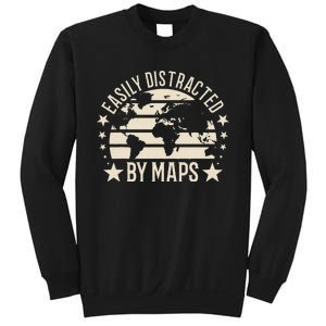 Easily Distracted By Maps Geography Sweatshirt