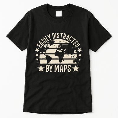 Easily Distracted By Maps Geography Tall T-Shirt