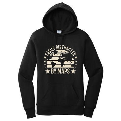 Easily Distracted By Maps Geography Women's Pullover Hoodie