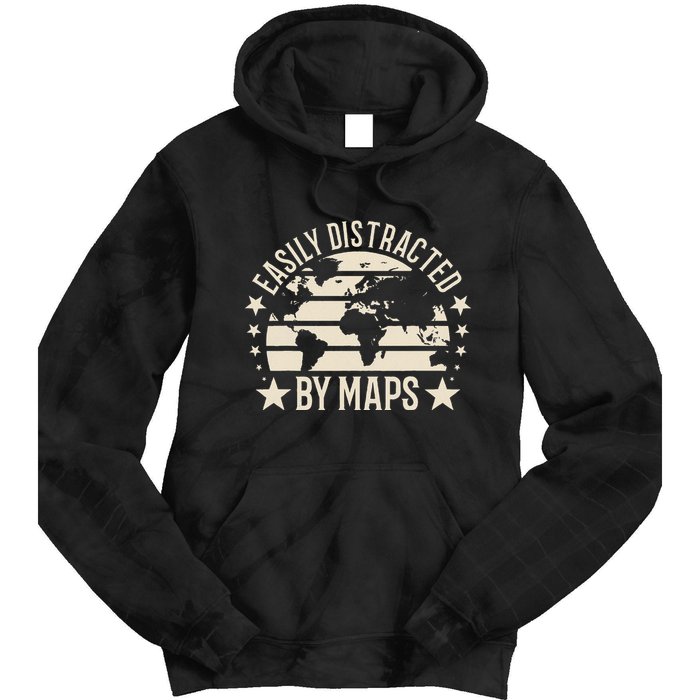Easily Distracted By Maps Geography Tie Dye Hoodie