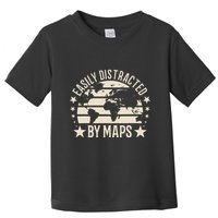 Easily Distracted By Maps Geography Toddler T-Shirt