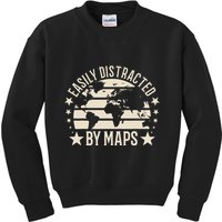 Easily Distracted By Maps Geography Kids Sweatshirt