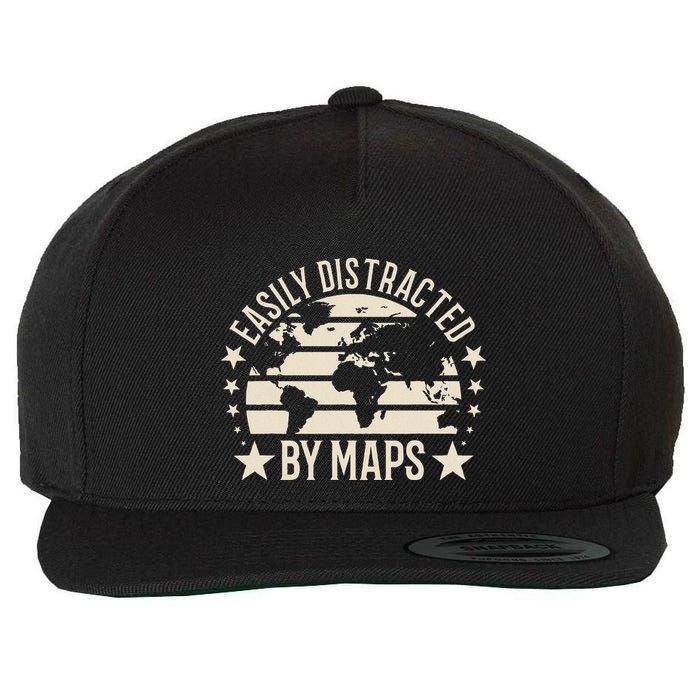 Easily Distracted By Maps Geography Wool Snapback Cap