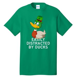 Easily Distracted By Ducks Funny St Patrick Day Tall T-Shirt