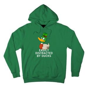 Easily Distracted By Ducks Funny St Patrick Day Tall Hoodie