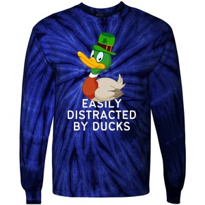 Easily Distracted By Ducks Funny St Patrick Day Tie-Dye Long Sleeve Shirt