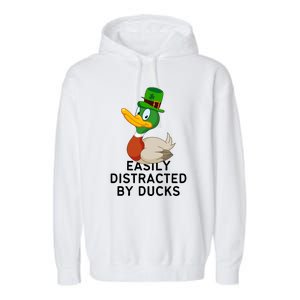 Easily Distracted By Ducks Funny St Patrick Day Garment-Dyed Fleece Hoodie