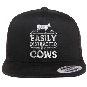 Easily Distracted By Cows Funny Cow Farmer Gifts Tee Flat Bill Trucker Hat