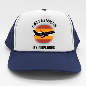 Easily Distracted By Airplanes Aviation Pilot Airplane Lover Cute Gift Trucker Hat