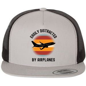 Easily Distracted By Airplanes Aviation Pilot Airplane Lover Cute Gift Flat Bill Trucker Hat