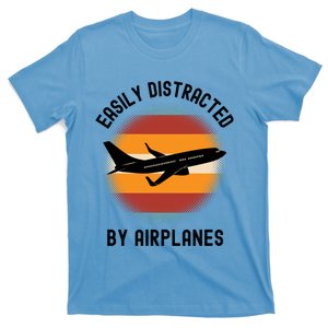 Easily Distracted By Airplanes Aviation Pilot Airplane Lover Cute Gift T-Shirt