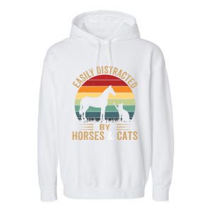 Easily Distracted By Horse And Cats Great Gift Horse Riding Gift Garment-Dyed Fleece Hoodie