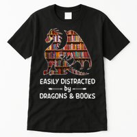 Easily Distracted By Dragon And Books Nerds Meaningful Gift Tall T-Shirt