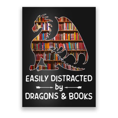 Easily Distracted By Dragon And Books Nerds Meaningful Gift Poster