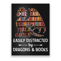 Easily Distracted By Dragon And Books Nerds Meaningful Gift Poster