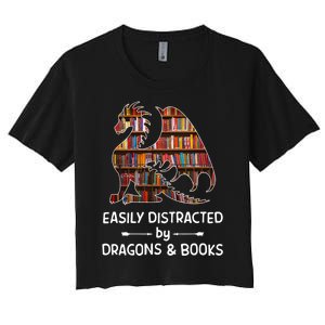 Easily Distracted By Dragon And Books Nerds Meaningful Gift Women's Crop Top Tee