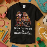 Easily Distracted By Dragon And Books Nerds Meaningful Gift Kids T-Shirt