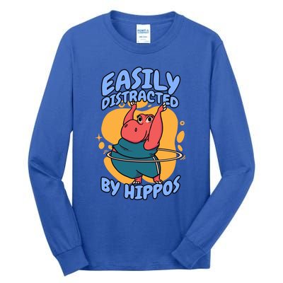 Easily Distracted By Hippos Hippopotamus Hippo Gift Tall Long Sleeve T-Shirt