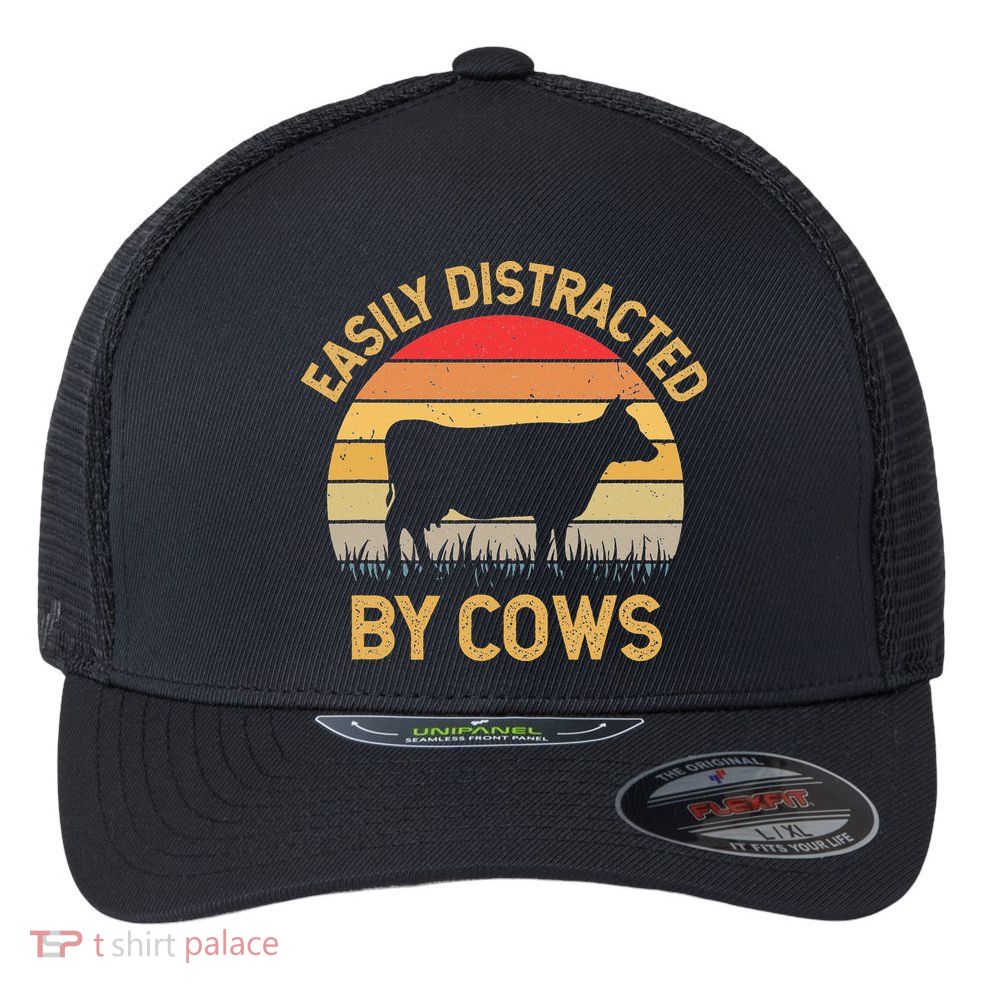 Easily Distracted By Cows Flexfit Unipanel Trucker Cap