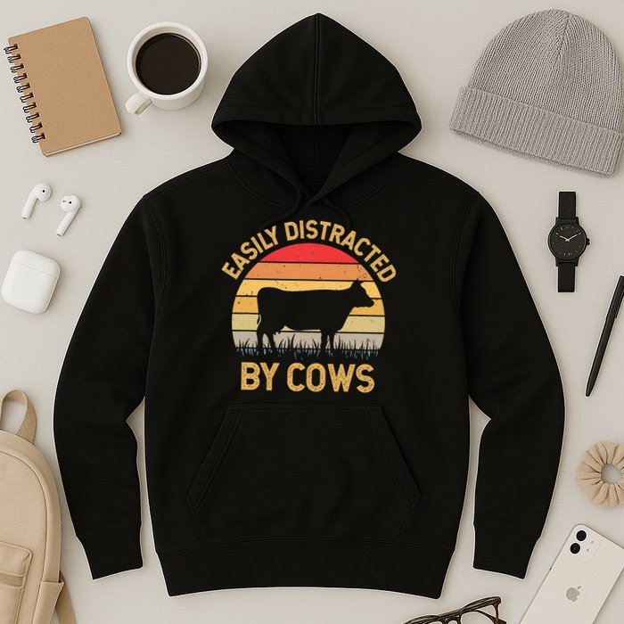Easily Distracted By Cows Hoodie