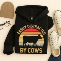 Easily Distracted By Cows Hoodie