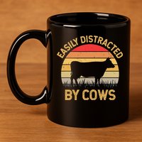 Easily Distracted By Cows 11oz C Handle Ceramic Mug