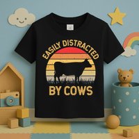 Easily Distracted By Cows Toddler T-Shirt