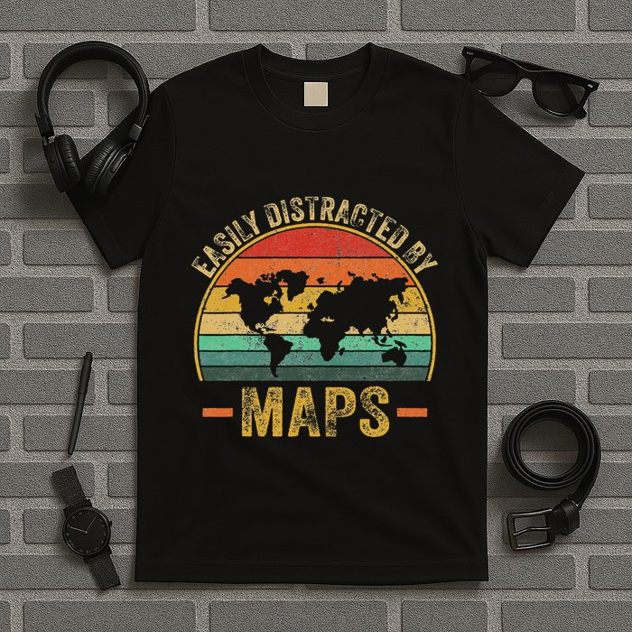 Easily Distracted By Maps Lover T-Shirt