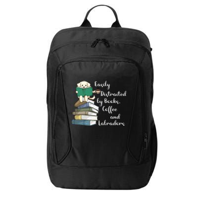 Easily Distracted By Books Coffee Labs Labrador Dog Lover Funny Gift City Backpack