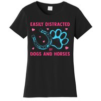 Easily Distracted By Dogs And Horses Funny Farm Animal Lover Women's T-Shirt